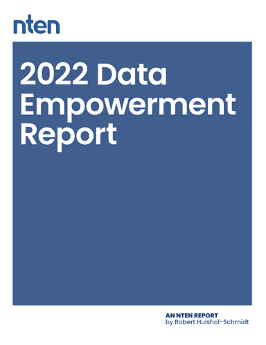 2022 Data Empowerment Report. An NTEN report by Robert Hulshof-Schmidt.